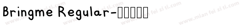 Bringme Regular字体转换